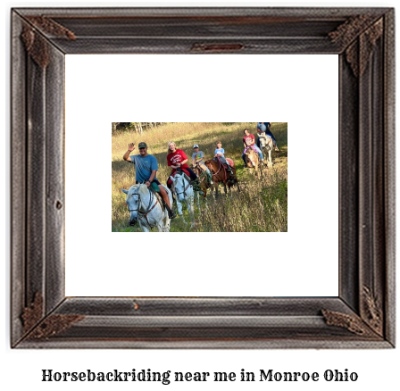 horseback riding near me in Monroe, Ohio